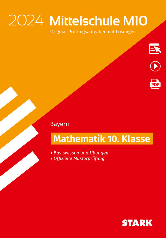 STARK Original-Prüfungen und Training Mittelschule M10 2024 - Mathematik - Bayern, m. 1 Buch, m. 1 Beilage