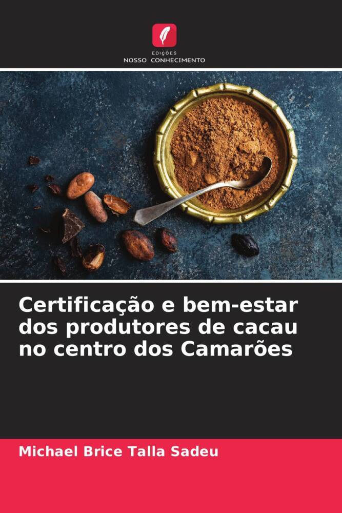 Certificação e bem-estar dos produtores de cacau no centro dos Camarões