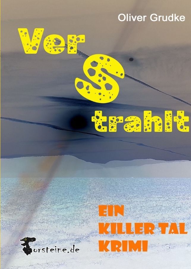 Verstrahlt, ein Killer Tal Krimi