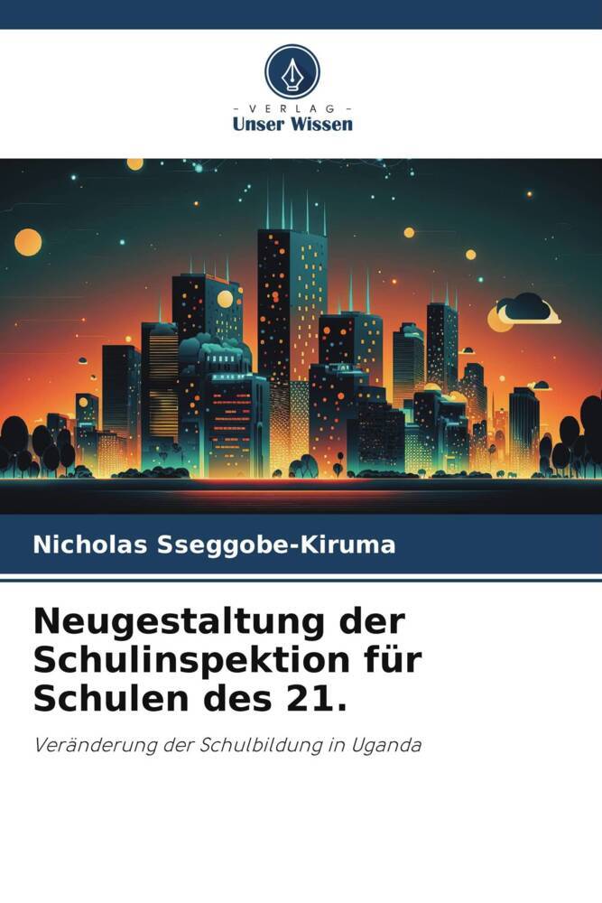 Neugestaltung der Schulinspektion für Schulen des 21.