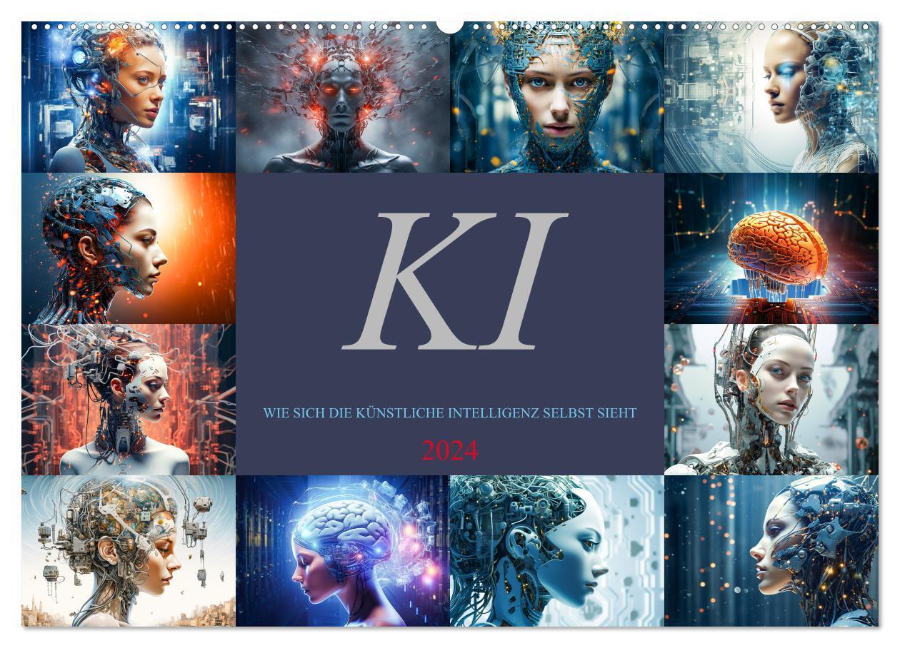 KI - Wie sich die künstliche Intelligenz selbst sieht (Wandkalender 2024 DIN A2 quer), CALVENDO Monatskalender