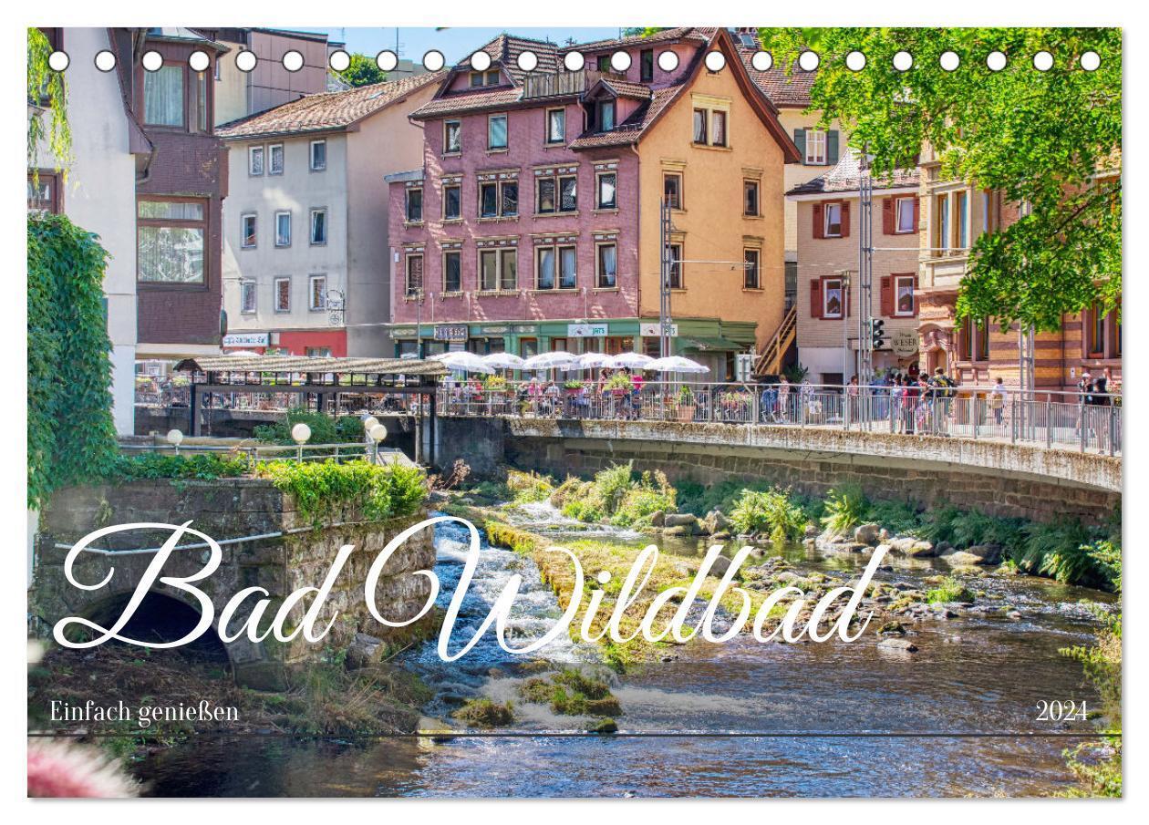 Bad Wildbad - Einfach genießen (Tischkalender 2024 DIN A5 quer), CALVENDO Monatskalender
