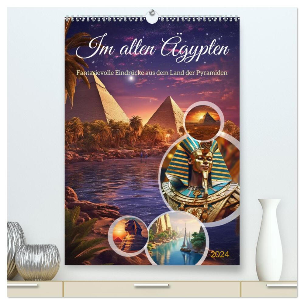 Im alten Ägypten (hochwertiger Premium Wandkalender 2024 DIN A2 hoch), Kunstdruck in Hochglanz