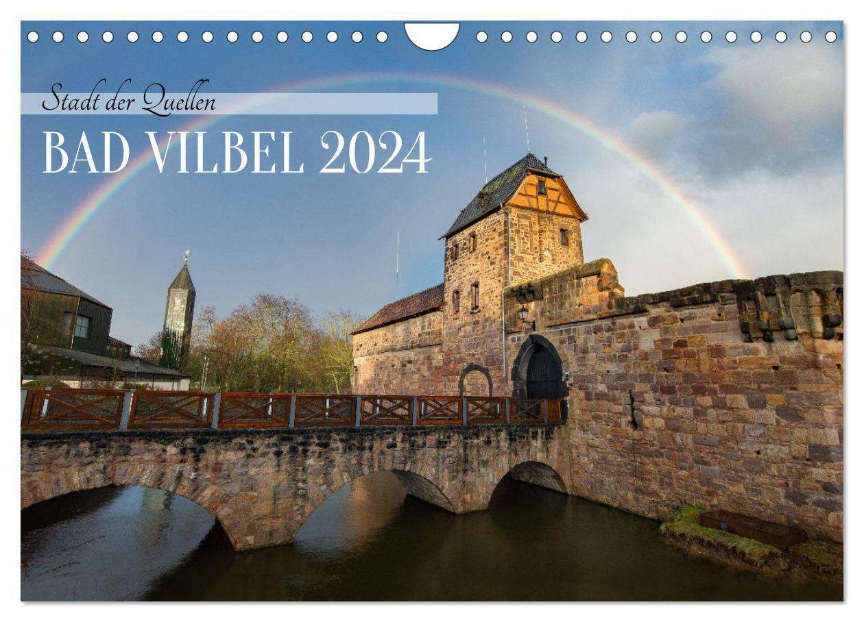 In und um BAD VILBEL (Wandkalender 2024 DIN A4 quer), CALVENDO Monatskalender
