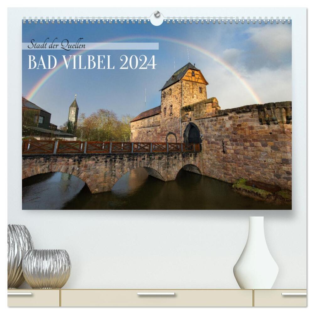 In und um BAD VILBEL (hochwertiger Premium Wandkalender 2024 DIN A2 quer), Kunstdruck in Hochglanz