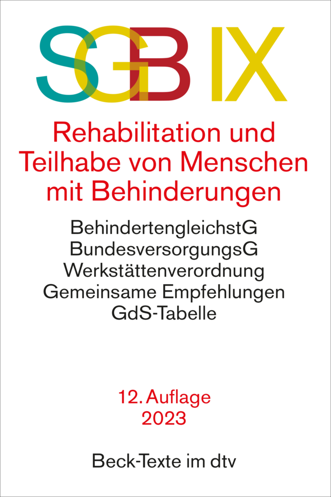 SGB IX Rehabilitation und Teilhabe von Menschen mit Behinderungen