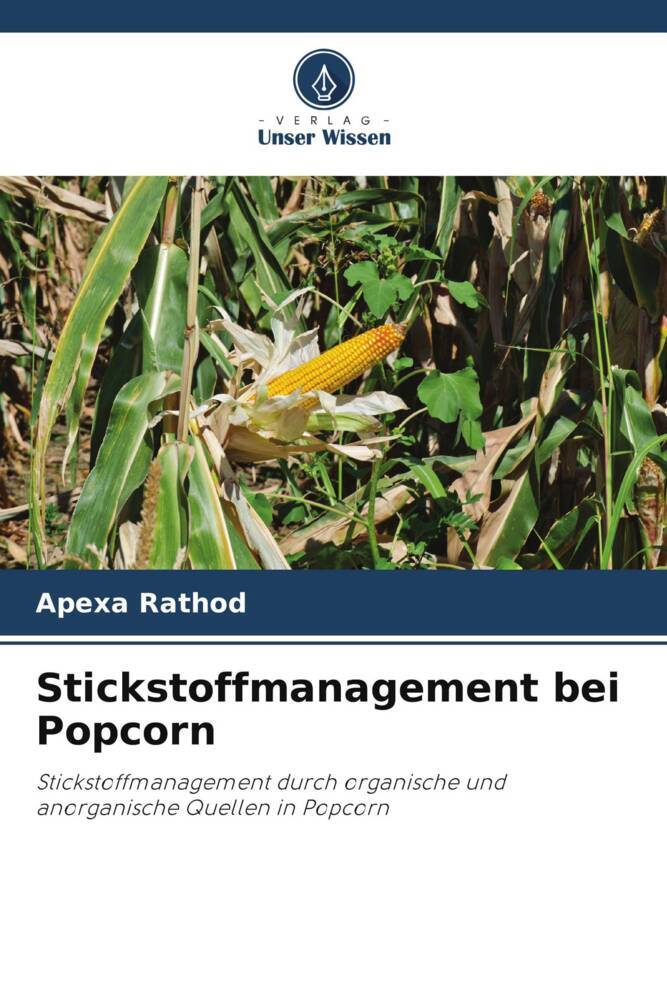 Stickstoffmanagement bei Popcorn