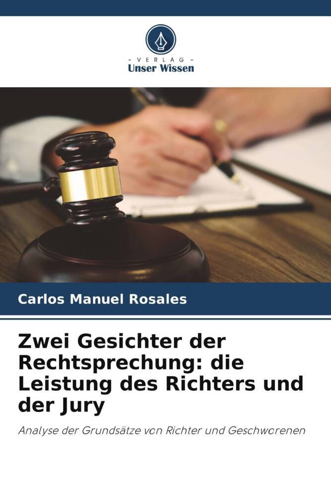 Zwei Gesichter der Rechtsprechung: die Leistung des Richters und der Jury