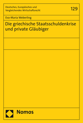Die griechische Staatsschuldenkrise und private Gläubiger