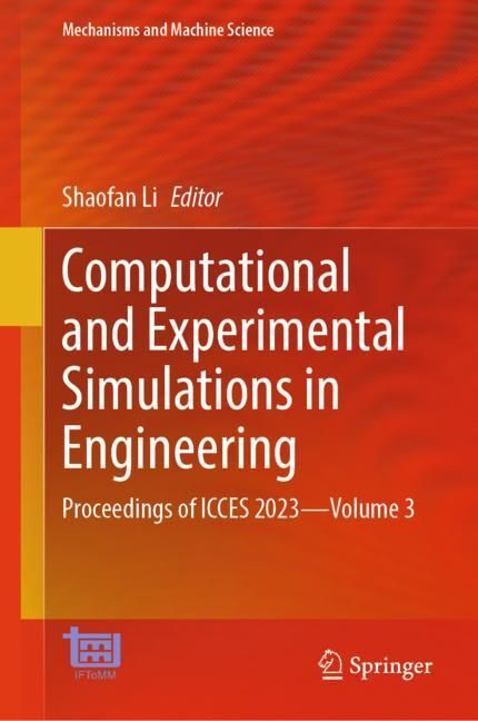 Computational and Experimental Simulations in Engineering, 2 Teile