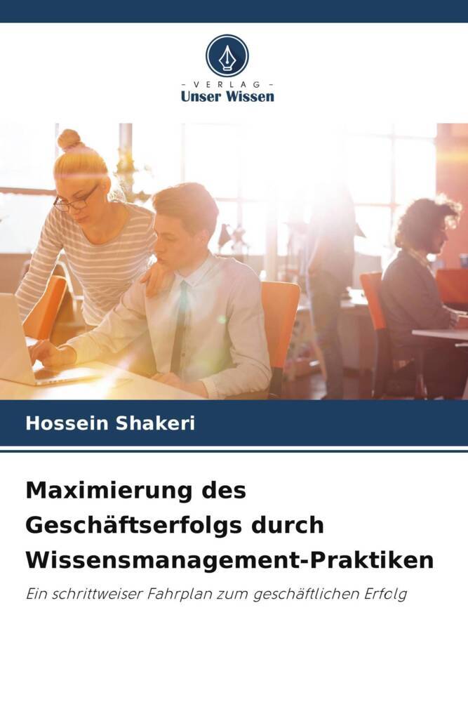 Maximierung des Geschäftserfolgs durch Wissensmanagement-Praktiken