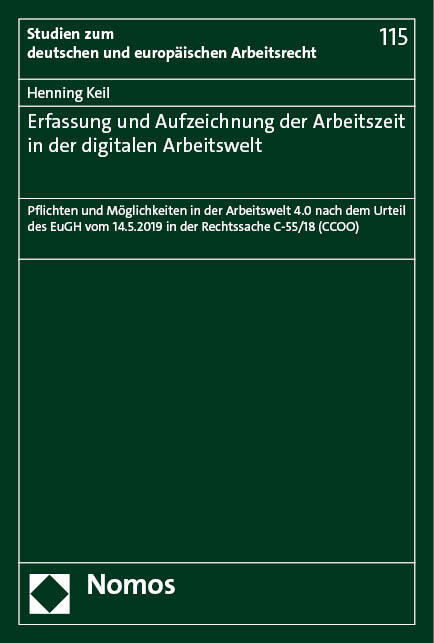Erfassung und Aufzeichnung der Arbeitszeit in der digitalen Arbeitswelt