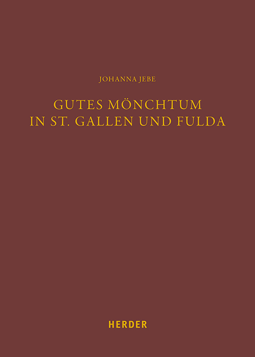 Gutes Mönchtum in St. Gallen und Fulda
