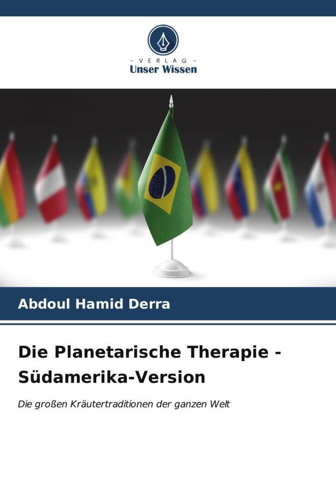 Die Planetarische Therapie - Südamerika-Version