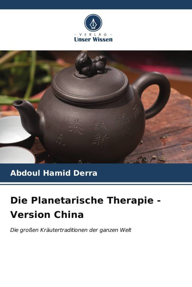 Die Planetarische Therapie - Version China