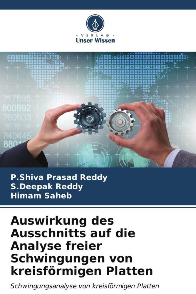 Auswirkung des Ausschnitts auf die Analyse freier Schwingungen von kreisförmigen Platten