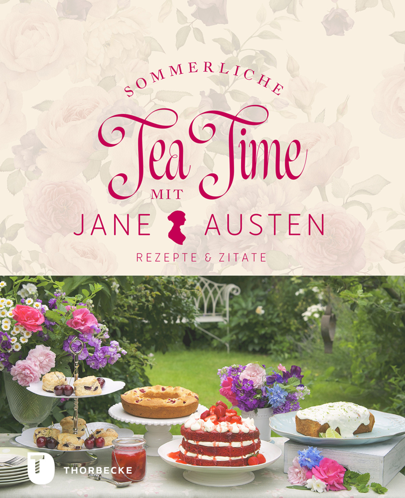 Sommerliche Tea Time mit Jane Austen