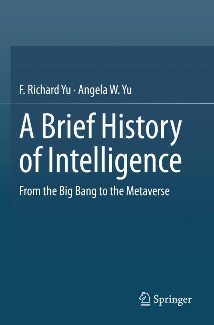 A Brief History of Intelligence