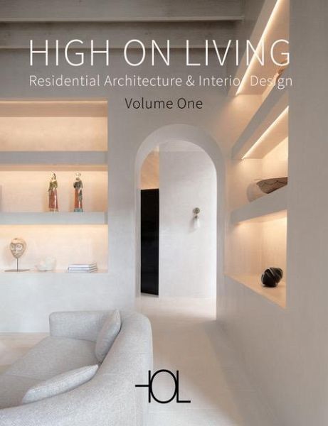 High On Living. Residential Architecture & Interior