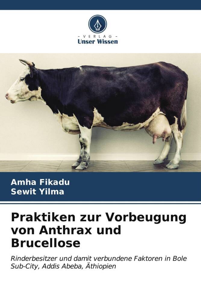 Praktiken zur Vorbeugung von Anthrax und Brucellose