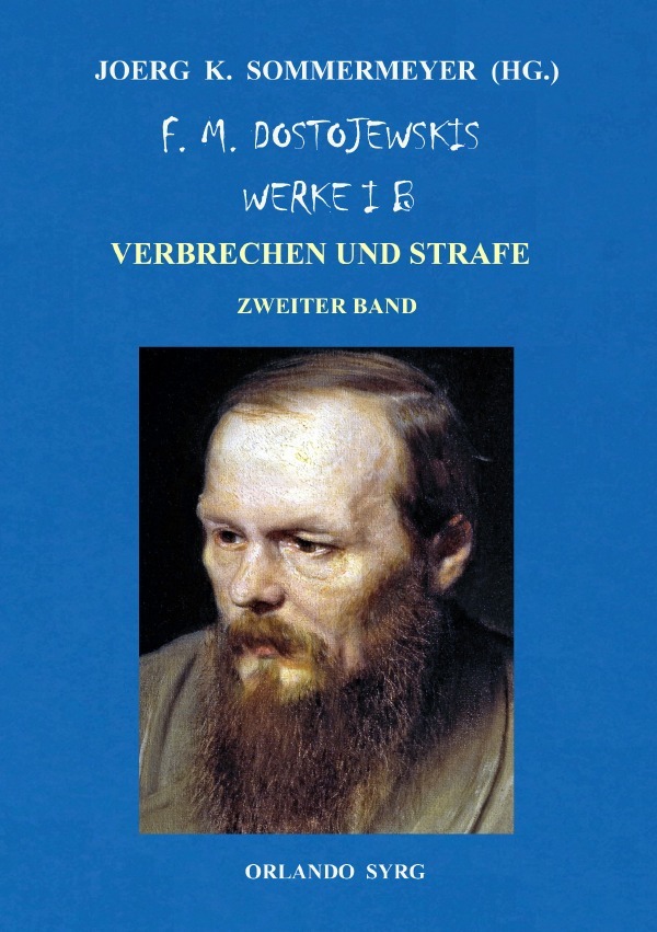 F. M. Dostojewskis Werke I B