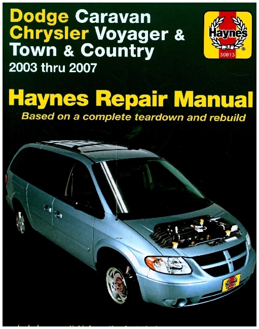 Dodge Caravan, Chrysler Voyager & Town & Country (2003-2007) Haynes Repair Manual (USA)