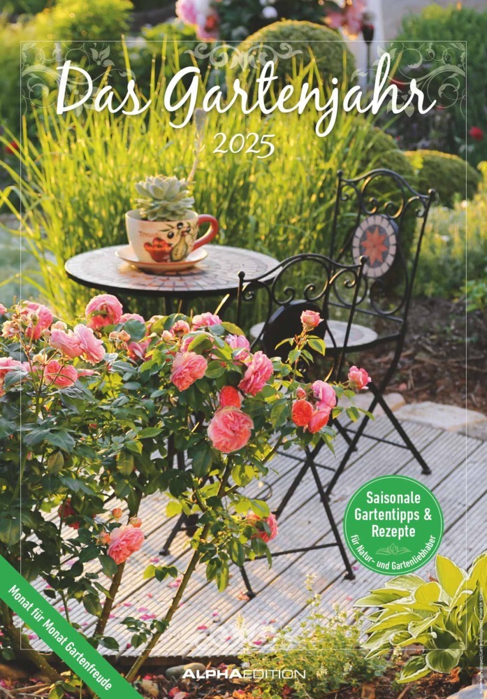 Alpha Edition - Das Gartenjahr 2025 Bildkalender, 23,7x34cm, Wandkalender mit saisonalen Gartentipps und Rezepten, viel Platz für Notizen und Zusatzinformationen, Ferientermine DE/AT/CH