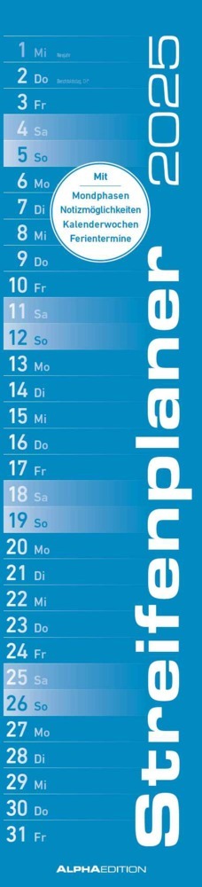 Alpha Edition - Streifenplaner BLAU 2025, 11,3x49,5cm, Streifenkalender mit einer Spalte für Termine, Jahresübersichten, 100-jähriger Kalender, Ferientermine DE/AT/CH und deutsches Kalendarium