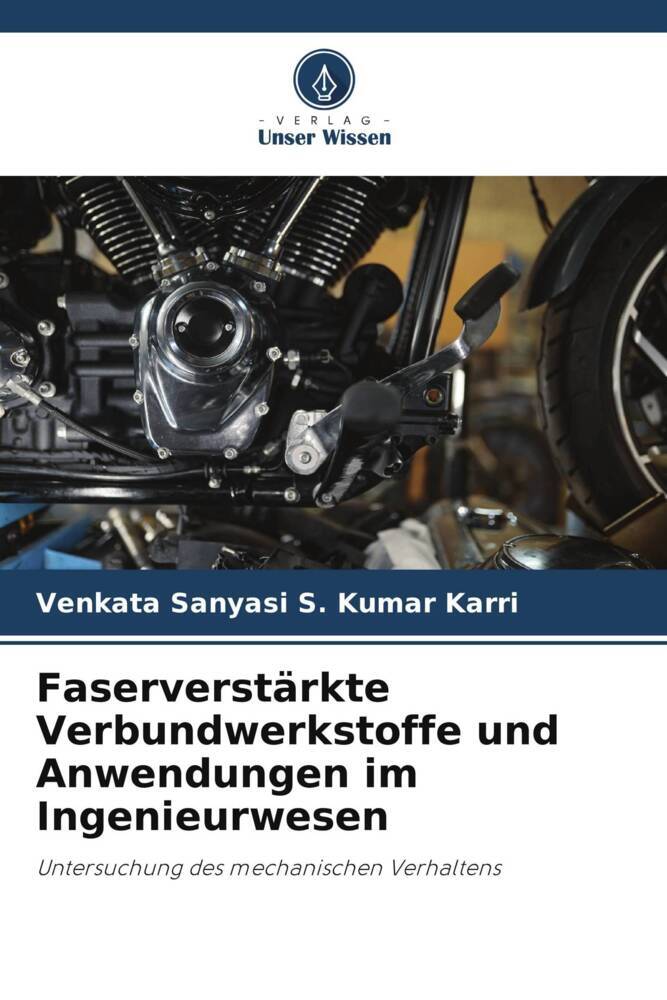 Faserverstärkte Verbundwerkstoffe und Anwendungen im Ingenieurwesen