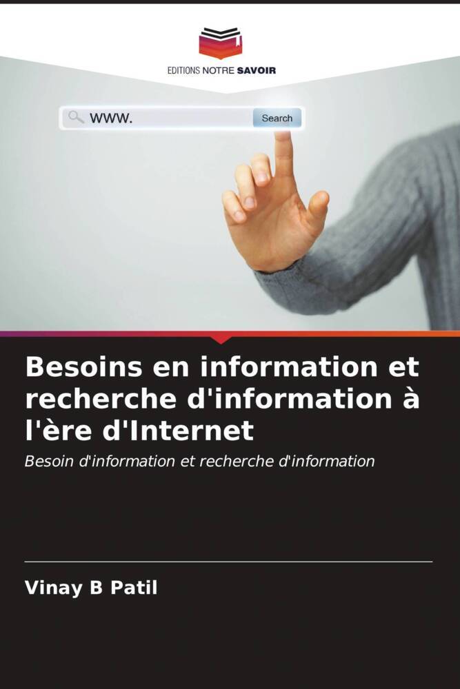 Besoins en information et recherche d'information à l'ère d'Internet