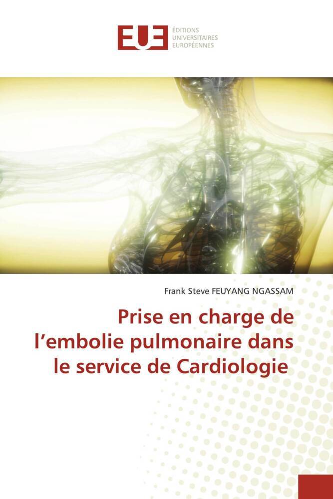 Prise en charge de l'embolie pulmonaire dans le service de Cardiologie