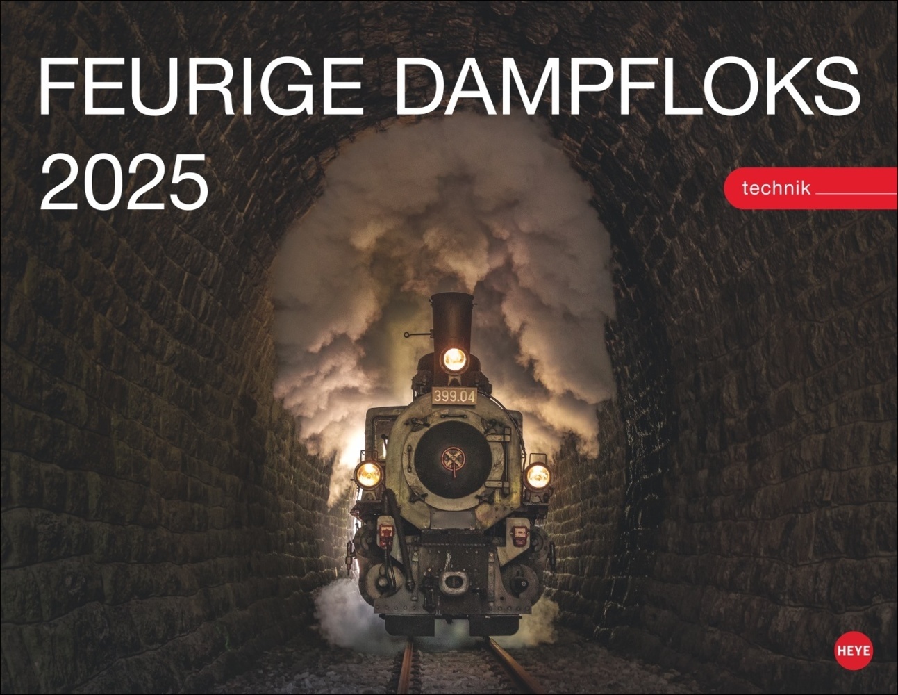 Feurige Dampfloks Posterkalender 2025