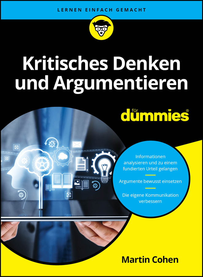 Kritisches Denken und Argumentieren für Dummies