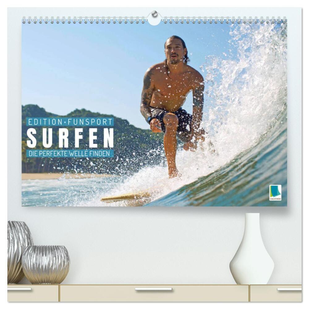 Surfen: Die perfekte Welle finden - Edition Funsport (hochwertiger Premium Wandkalender 2025 DIN A2 quer), Kunstdruck in Hochglanz