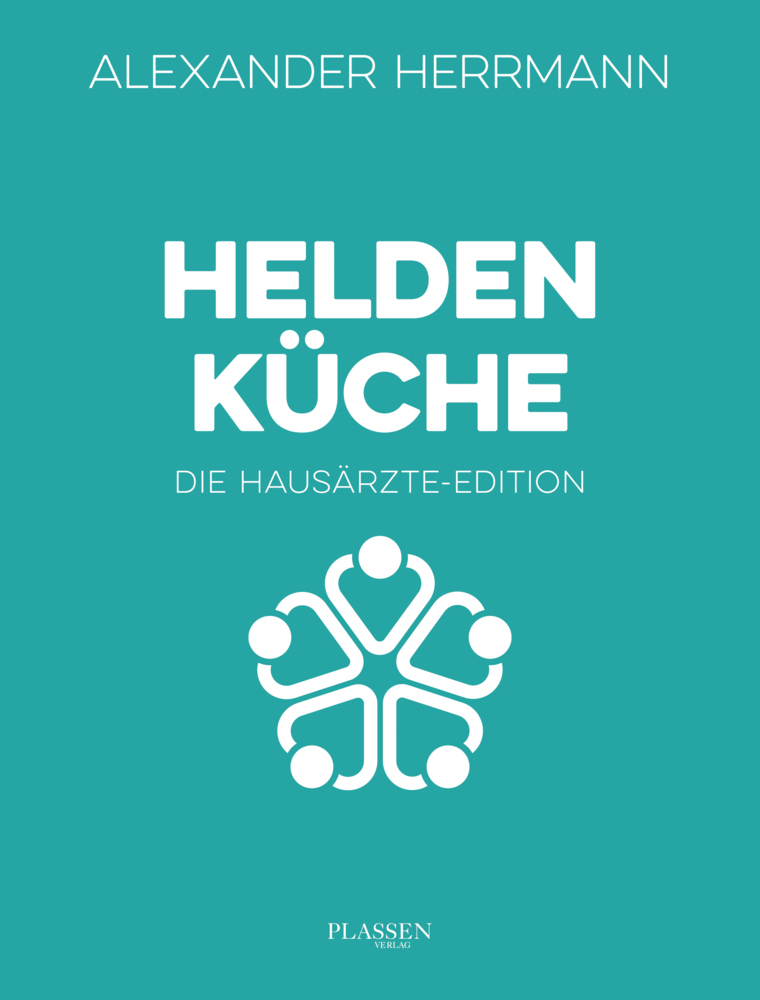Heldenküche - Die Hausärzte-Edition