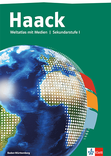 Haack Weltatlas. Ausgabe Baden-Württemberg Sekundarstufe I, m. 1 Beilage