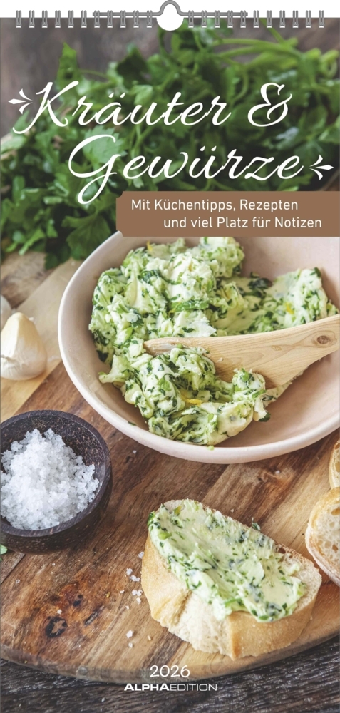 Kräuter & Gewürze 2026 - Streifenkalender 22x45 cm - mit Extraspalte für Geburtstage - Küchentipps und Mondphasen - Wandkalender - Terminplaner