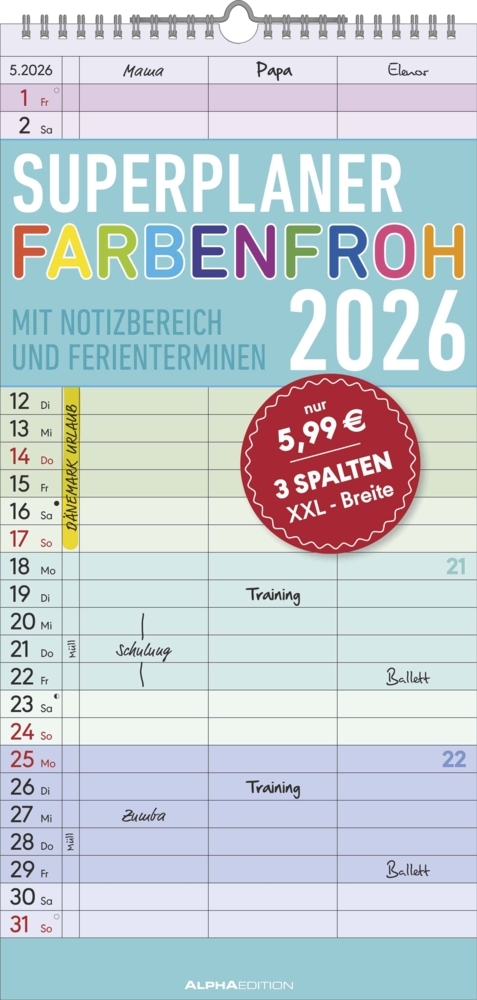 Superplaner Farbenfroh 2026 - Familien-Timer 22x45 cm - mit Ferienterminen - 3 Spalten - Wand-Planer - mit vielen Zusatzinformationen - Alpha Edition