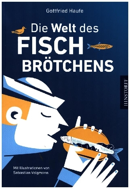 Die Welt des Fischbrötchens