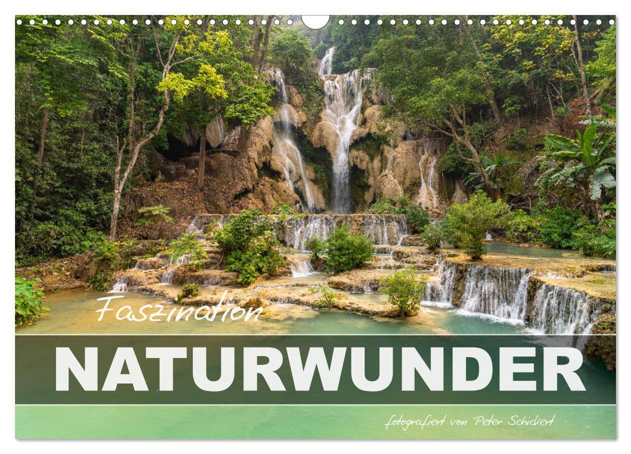 Faszination Naturwunder (Wandkalender 2026 DIN A3 quer), CALVENDO Monatskalender