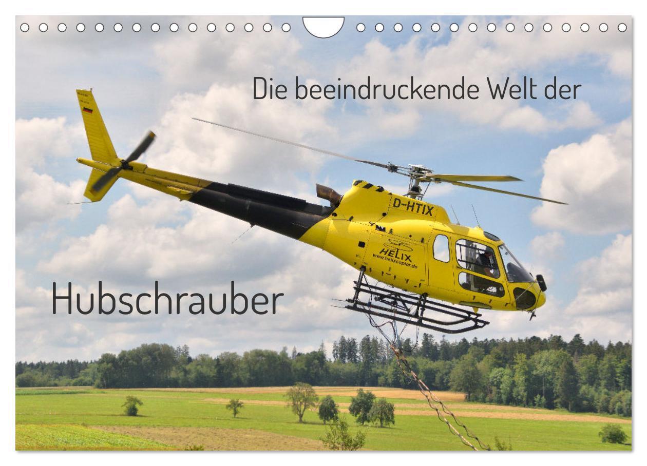 Die beeindruckende Welt der Hubschrauber (Wandkalender 2026 DIN A4 quer), CALVENDO Monatskalender