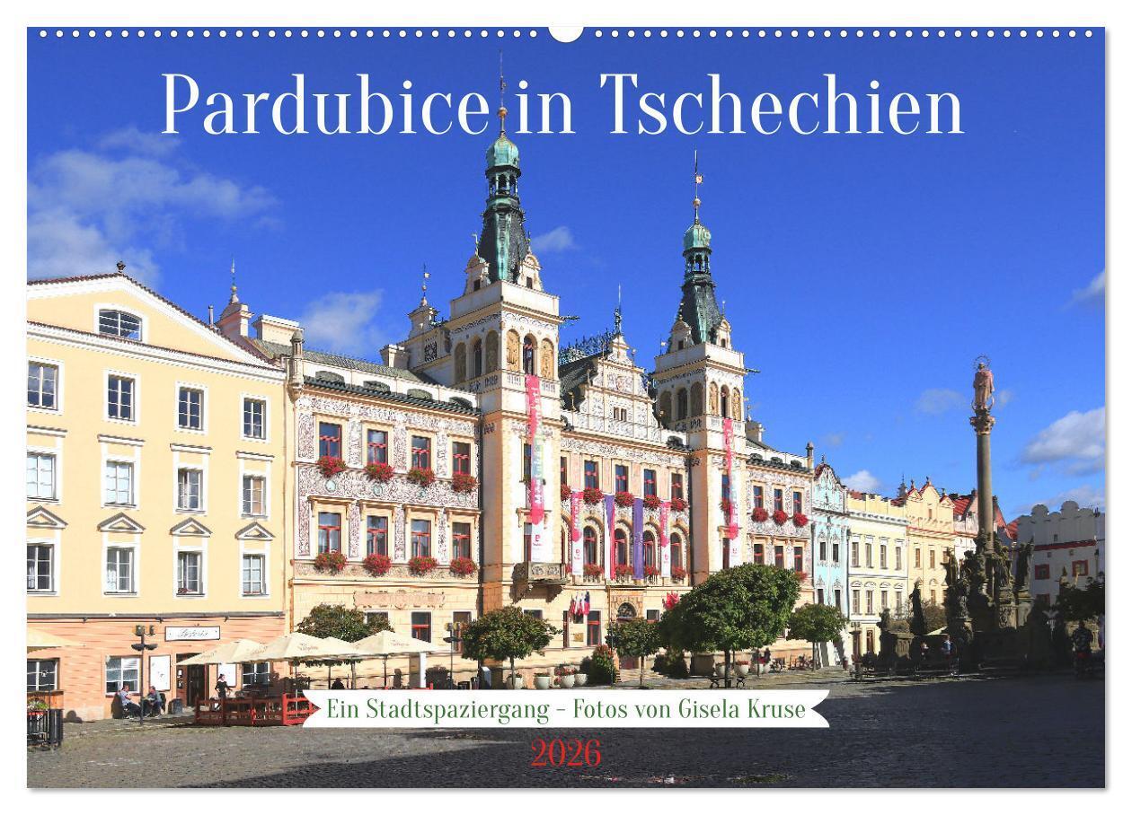 Pardubice in Tschechien - Ein Stadtspaziergang (Wandkalender 2026 DIN A2 quer), CALVENDO Monatskalender