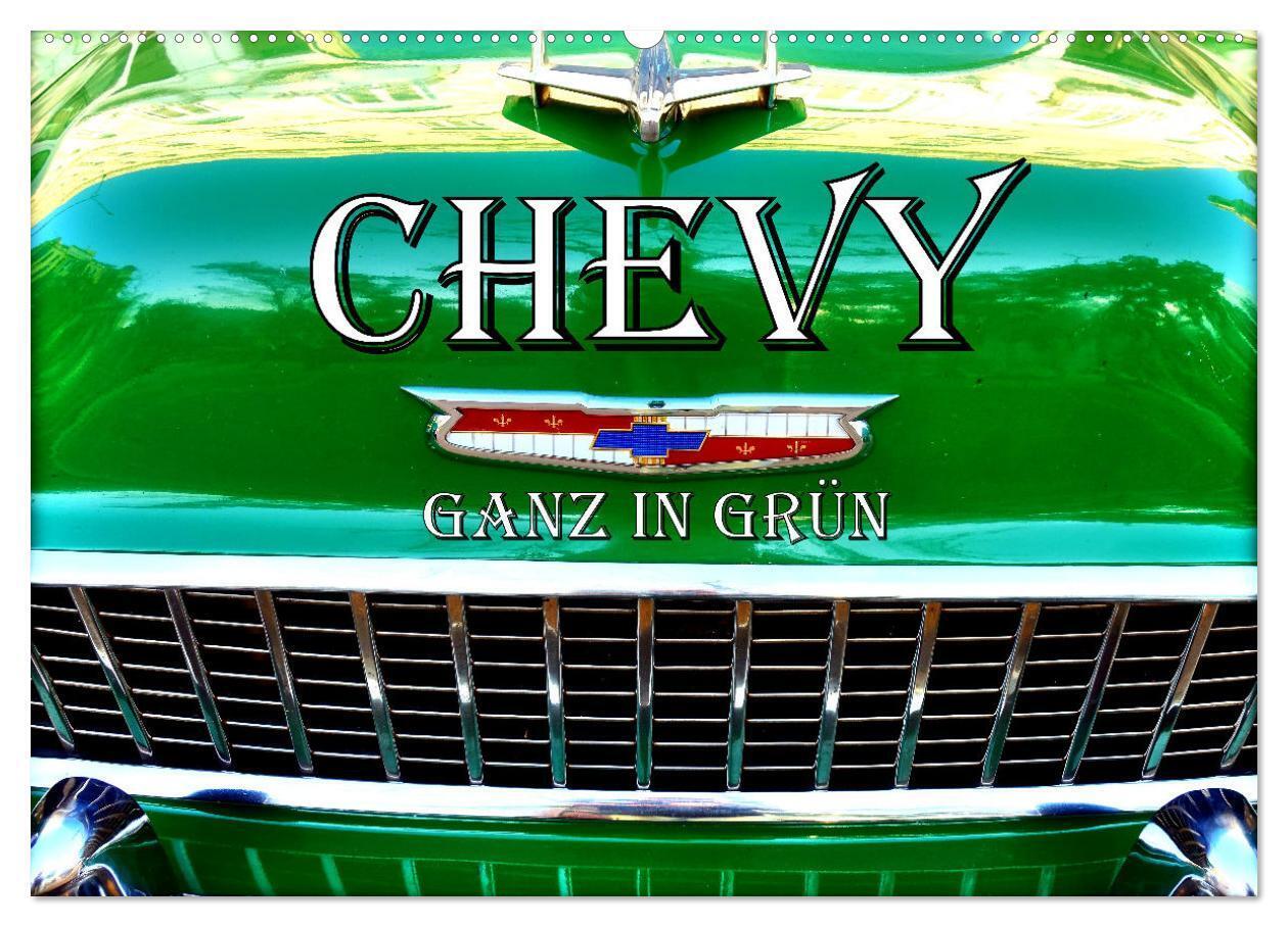 CHEVY - Ganz in Grün (Wandkalender 2026 DIN A2 quer), CALVENDO Monatskalender