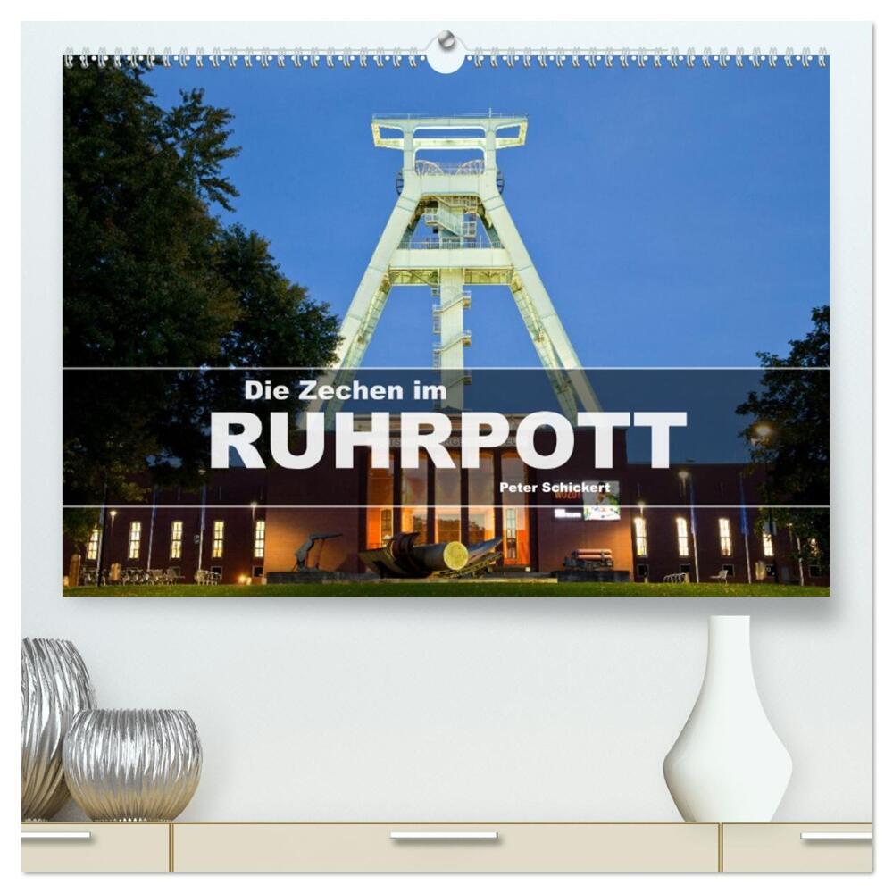 Die Zechen im Ruhrpott (hochwertiger Premium Wandkalender 2026 DIN A2 quer), Kunstdruck in Hochglanz