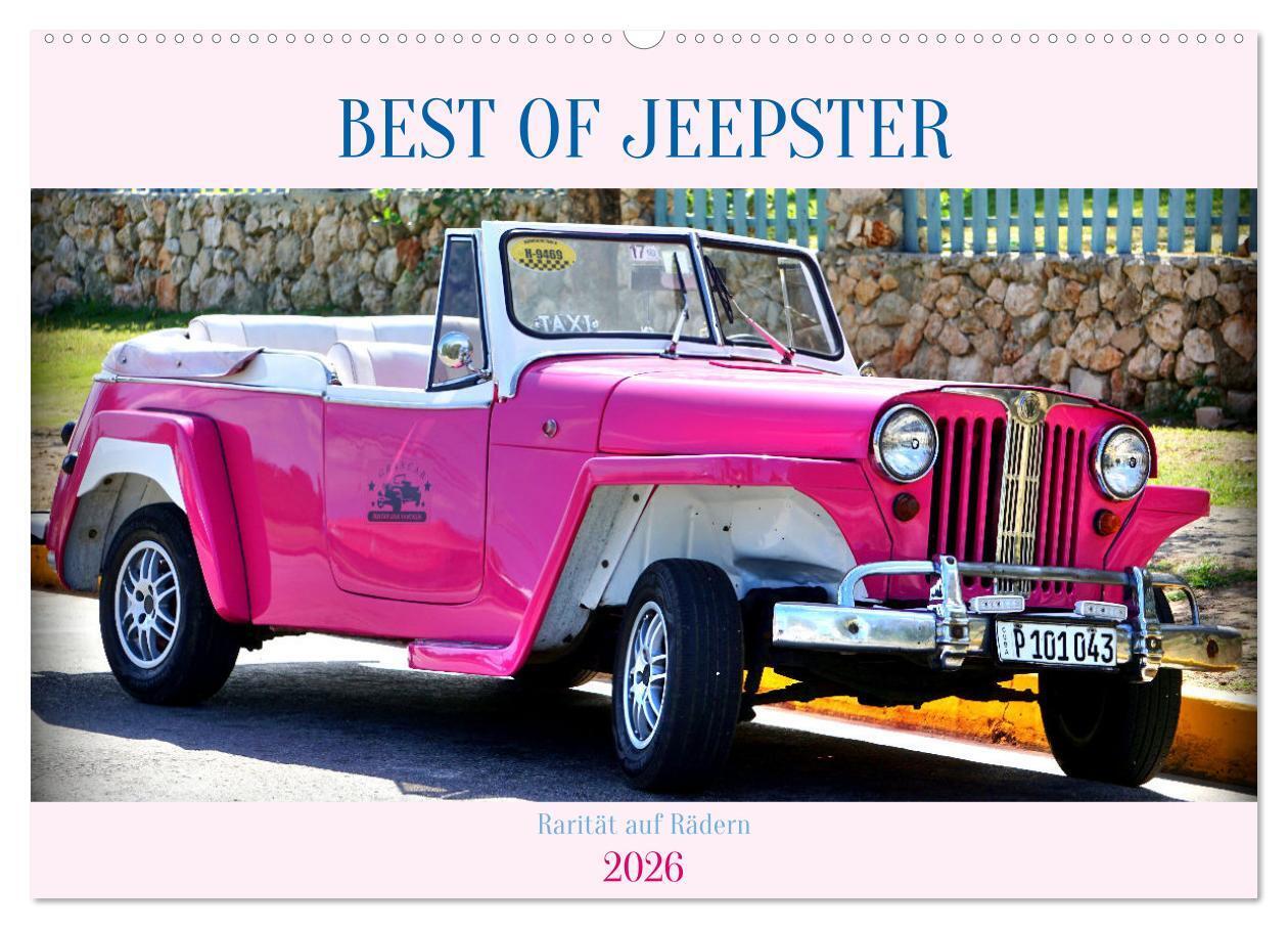 BEST OF JEEPSTER - Rarität auf Rädern (Wandkalender 2026 DIN A2 quer), CALVENDO Monatskalender