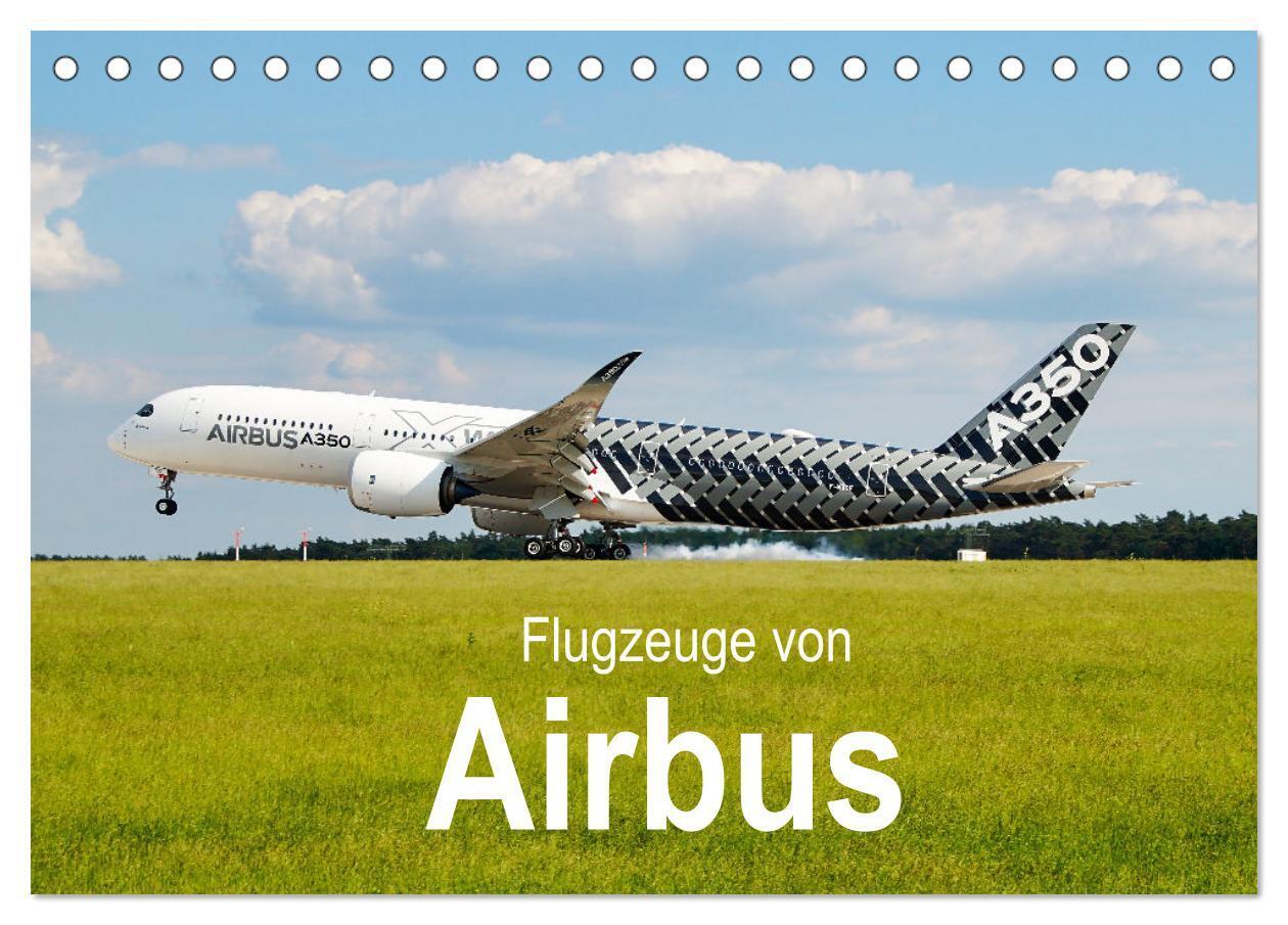 Flugzeuge von Airbus (Tischkalender 2026 DIN A5 quer), CALVENDO Monatskalender