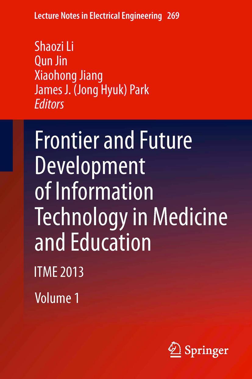 Frontier and Future Development of Information Technology in Medicine and Education