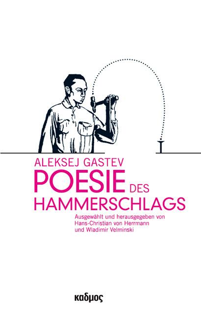Poesie des Hammerschlags