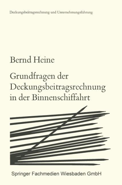 Grundfragen der Deckungsbeitragsrechnung in der Binnenschiffahrt