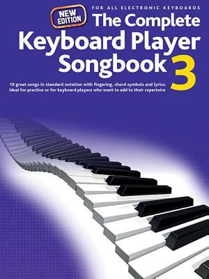 The Complete Keyboard Player: Songbook 3 - New Edition